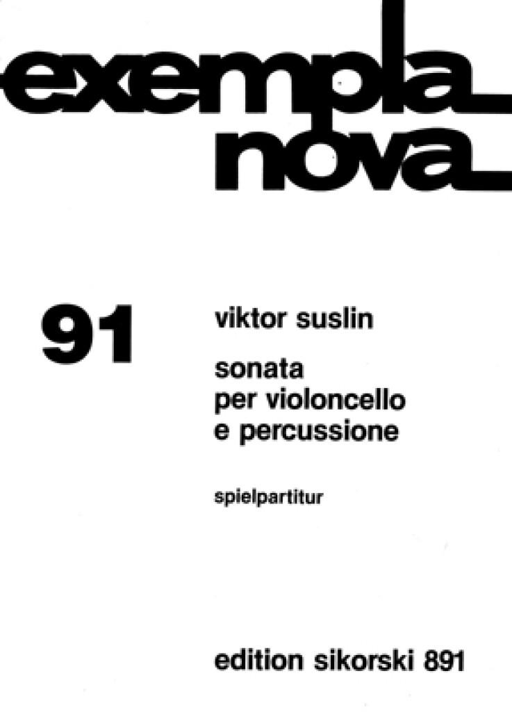 Viktor Suslin: Sonata per violoncello e percussione: Cello mit Begleitung