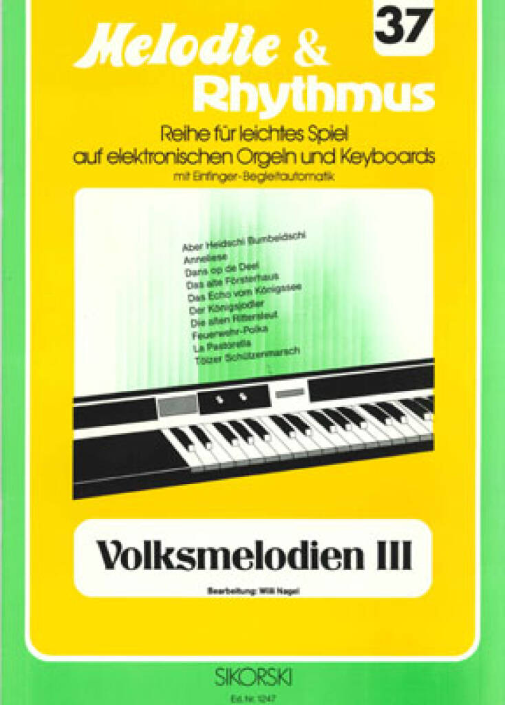 Melodie & Rhythmus, Heft 37: Volksmelodien 3: (Arr. Willi Nagel): Keyboard