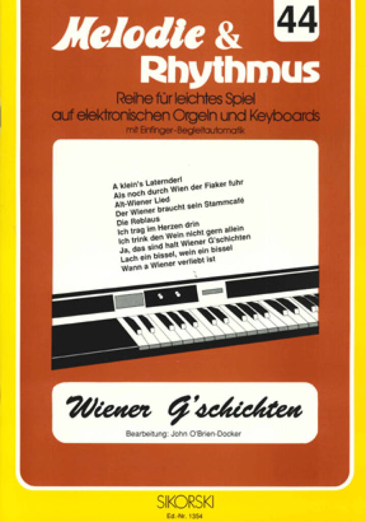 Melodie & Rhythmus, Heft 44: Wiener G'schichten: (Arr. John O'Brien-Docker): Keyboard