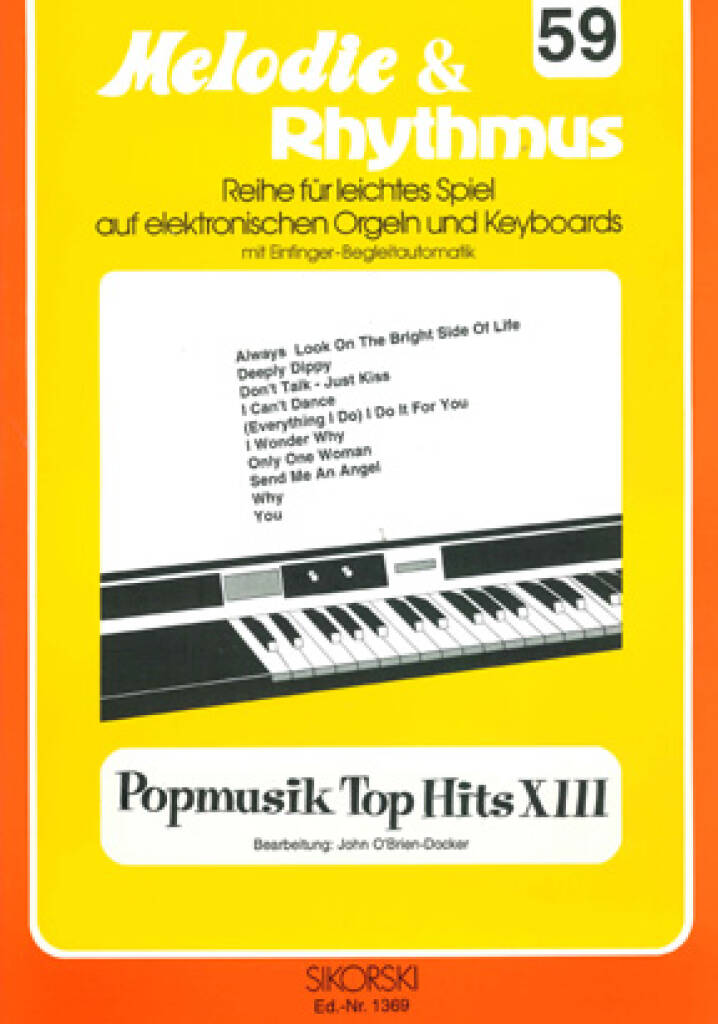 Melodie & Rhythmus, Heft 59: Popmusik Top Hits 13: (Arr. John O'Brien-Docker): Keyboard