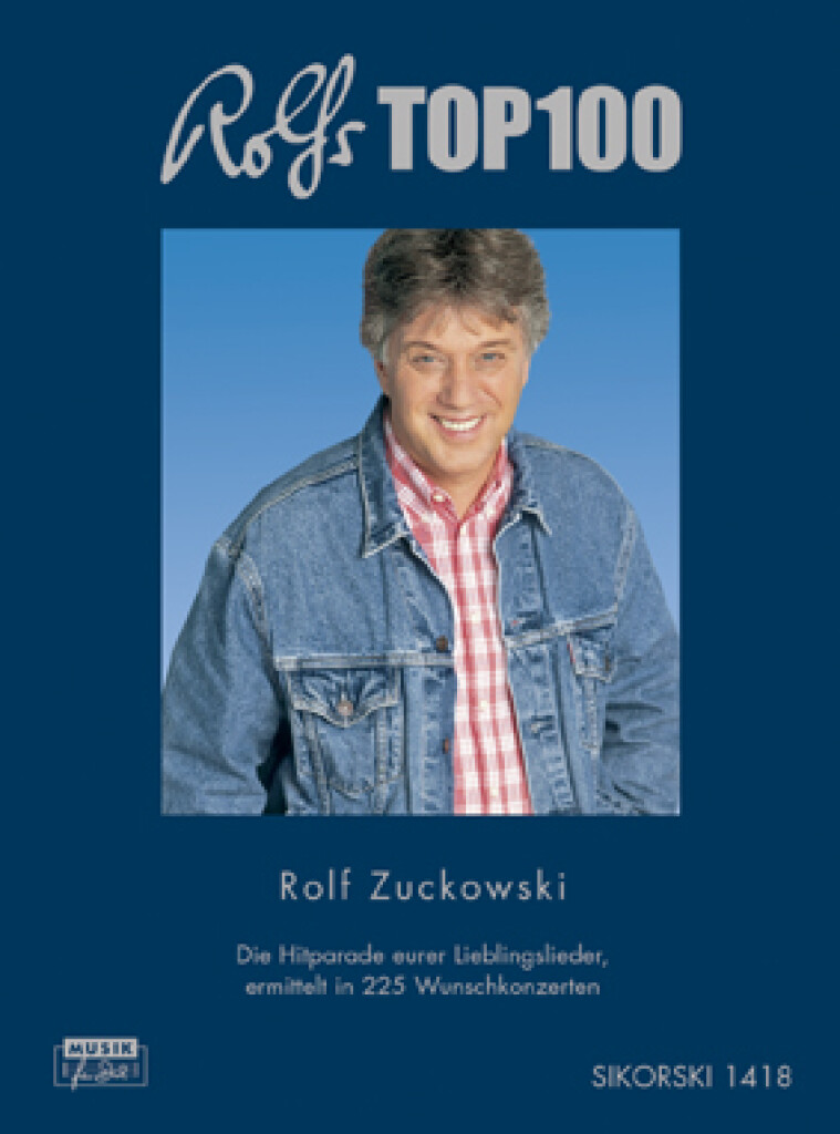 Rolf Zuckowski: Rolfs Top 100: Gesang mit Gitarre