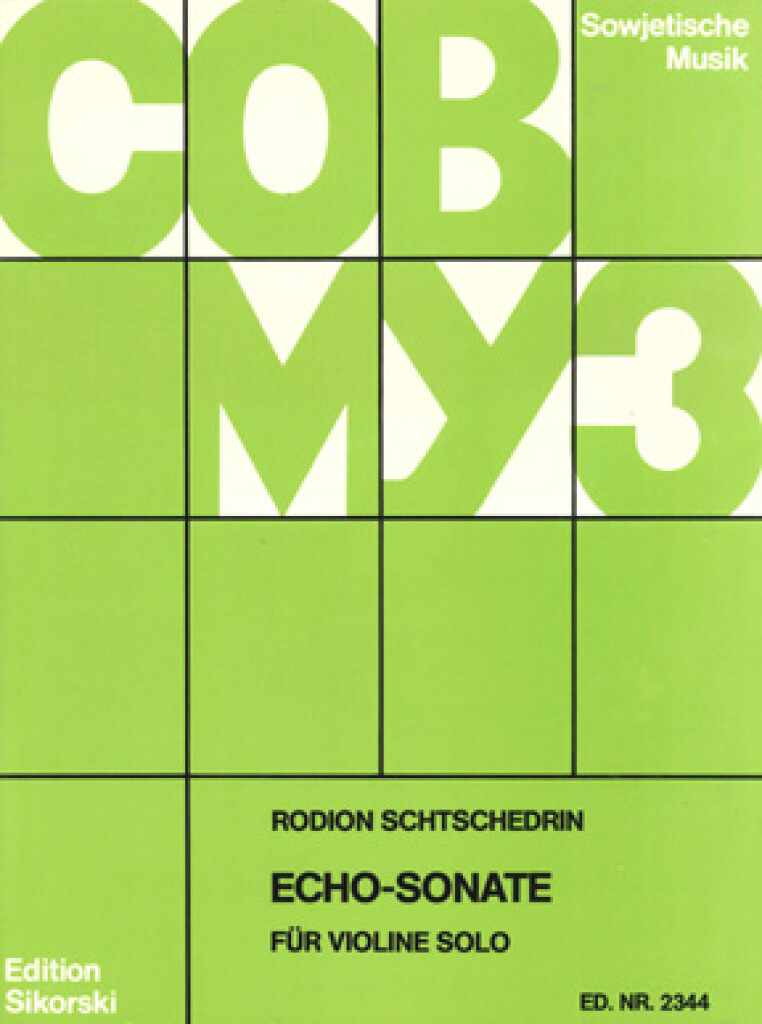 Rodion Shchedrin: Echo-Sonate: Violine Solo