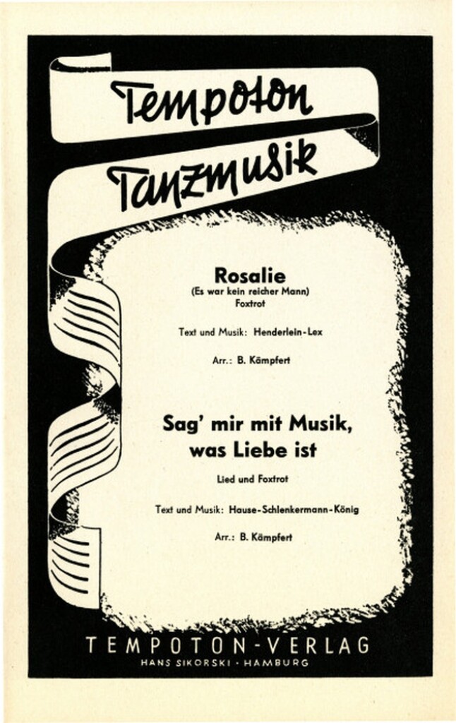 Hans Henderlein: Rosalie-Sag' mir mit Musik, was Liebe ist: (Arr. Berthold Kämpfert): Salonorchester