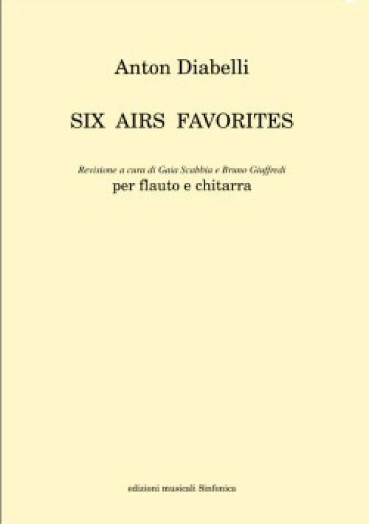 Anton Diabelli: Six Airs Favourites: Flöte mit Begleitung