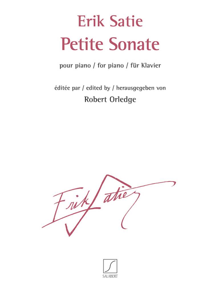 Erik Satie: Petite Sonate: Klavier Solo