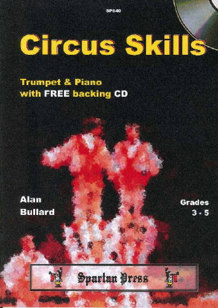 Alan Bullard: Circus Skills: Trompete mit Begleitung