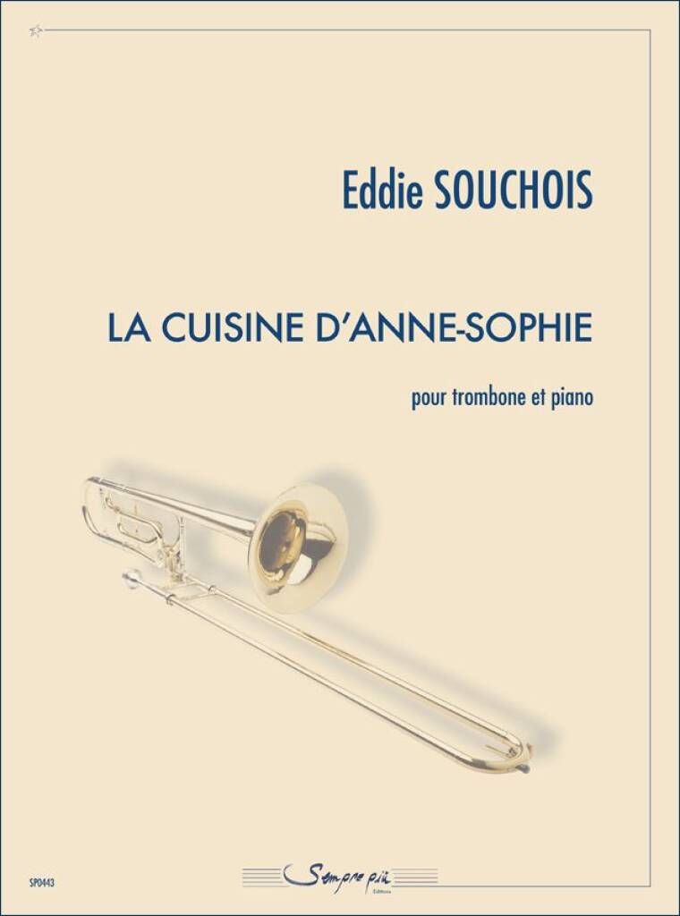Eddie Souchois: La Cuisine d'Anne-Sophie: Posaune mit Begleitung
