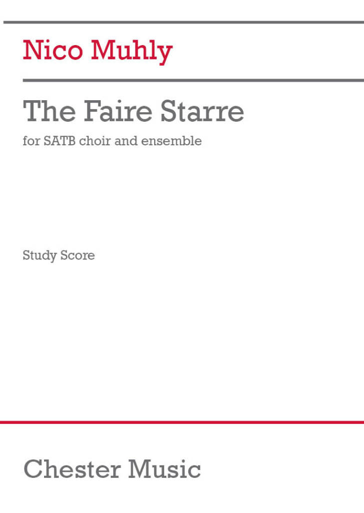 Nico Muhly: The Faire Starre (Study Score): Gemischter Chor mit Ensemble