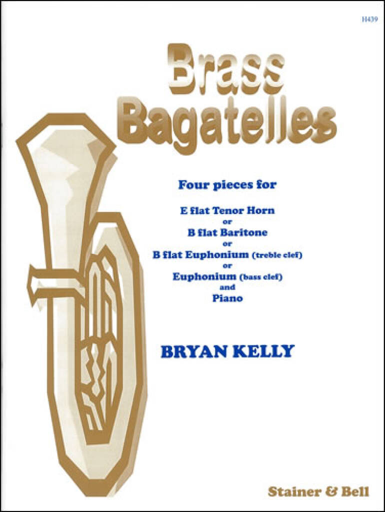 Bryan Kelly: Brass Bagatelles: Bariton oder Euphonium mit Begleitung