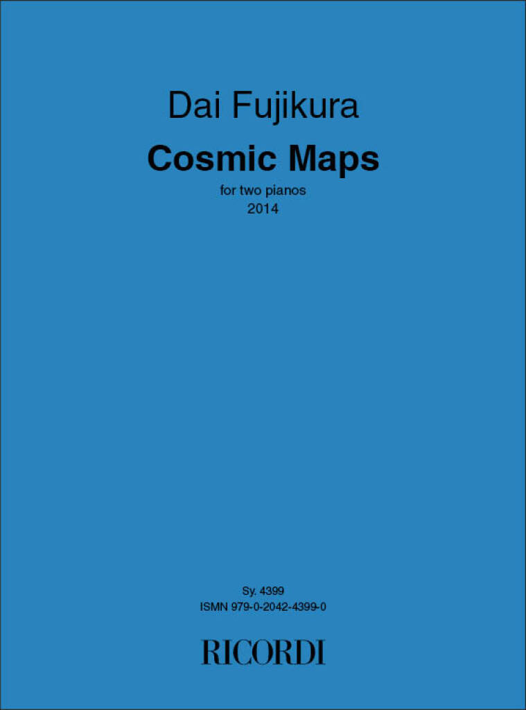 Dai Fujikura: Cosmic Maps: Klavier Duett