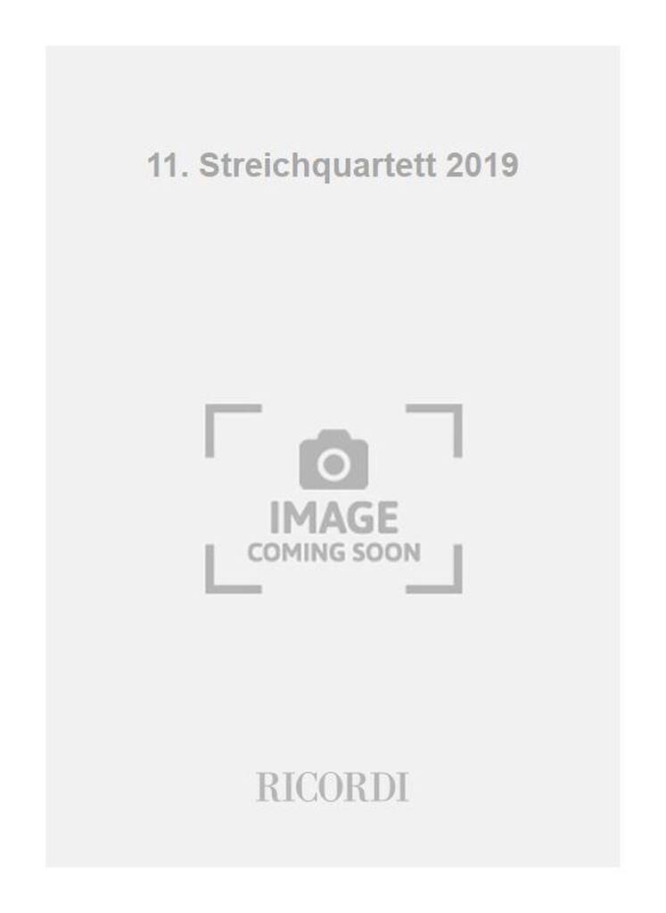 Georg Friedrich Haas: 11. Streichquartett 2019: Streichquartett