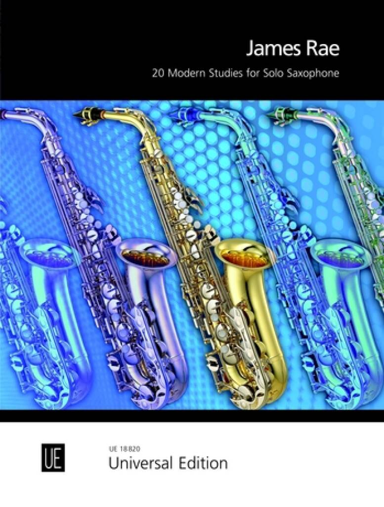 James Rae: 20 Modern Studies For Solo Saxophone: Saxophon