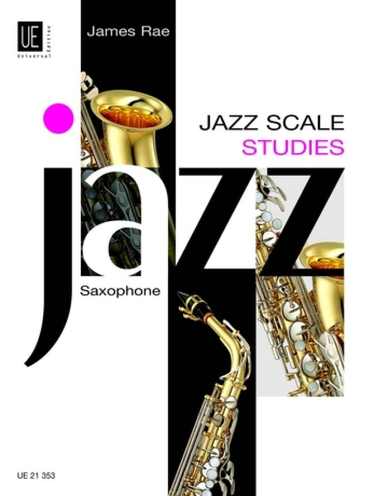 James Rae: Jazz Scale Studies: Saxophon