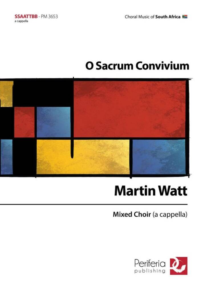 Martin Watt: O Sacrum Convivium: Musical