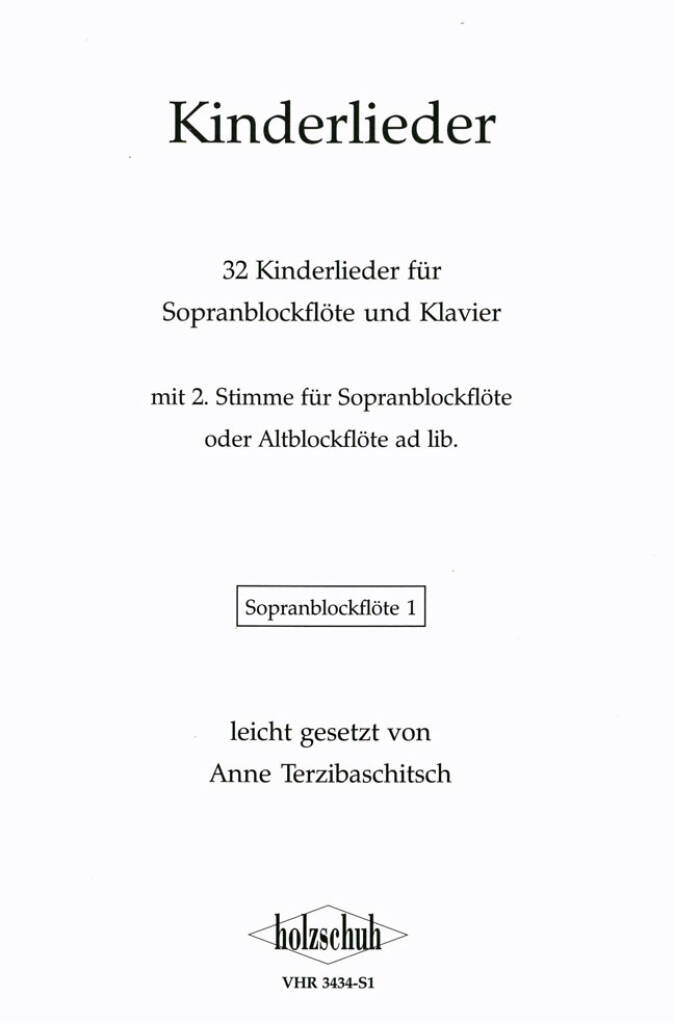 Anne Terzibaschitsch: Kinderlieder für Sopranblockflöte und Klavier: Sopranblockflöte