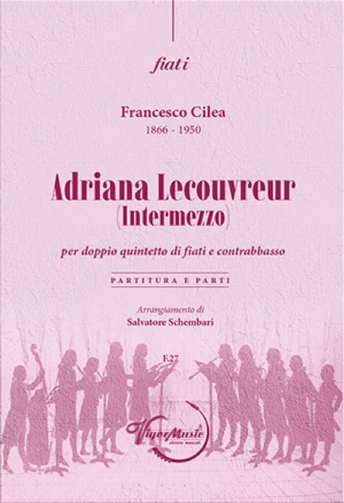 Francesco Cilea: Adriana Lecouvreur: Holzbläserensemble