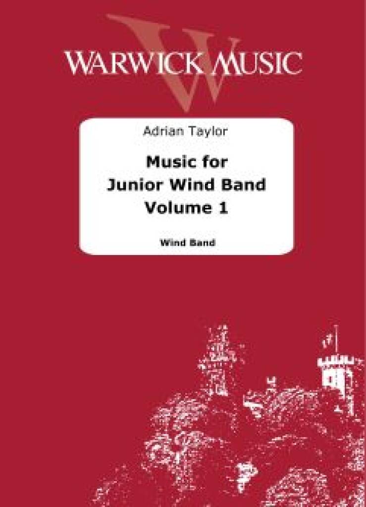 Music for Junior Wind Band Vol. 1