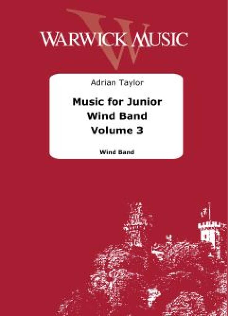 Music for Junior Wind Band Vol. 3