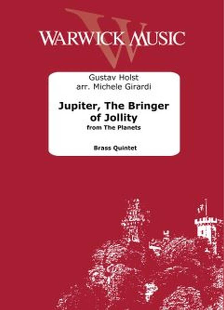 Gustav Holst: Jupiter, The Bringer of Jollity: (Arr. Michele Girardi): Blechbläser Ensemble
