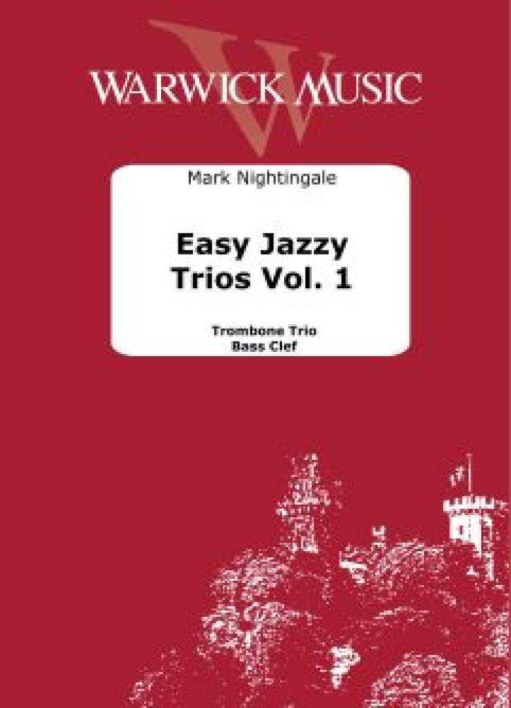 Mark Nightingale: Easy Jazzy Trios Vol 1: Posaune Ensemble