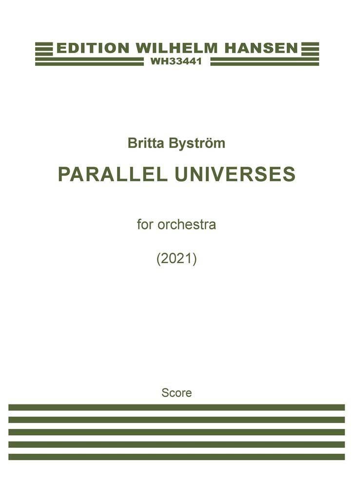 Britta Byström: Parallel Universes: Orchester