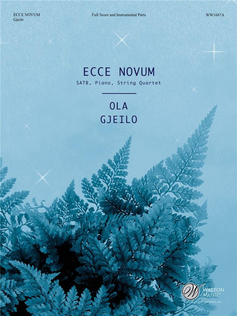 Ola Gjeilo: Ecce Novum: Gemischter Chor mit Ensemble