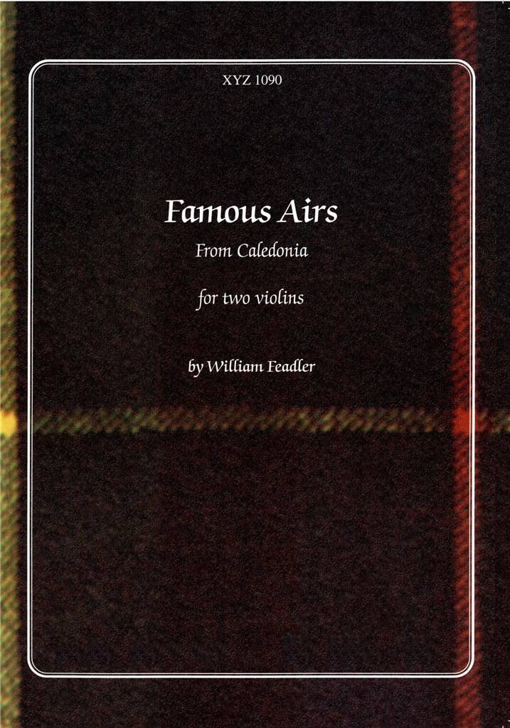 W. Feadler: Famous Airs From Caledonia: Violin Duett