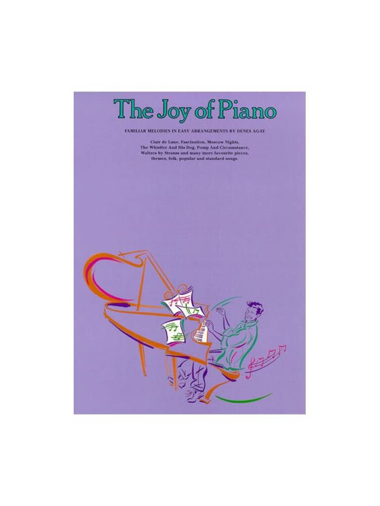 The Joy Of Piano: (Arr. Denes Agay): Klavier Solo