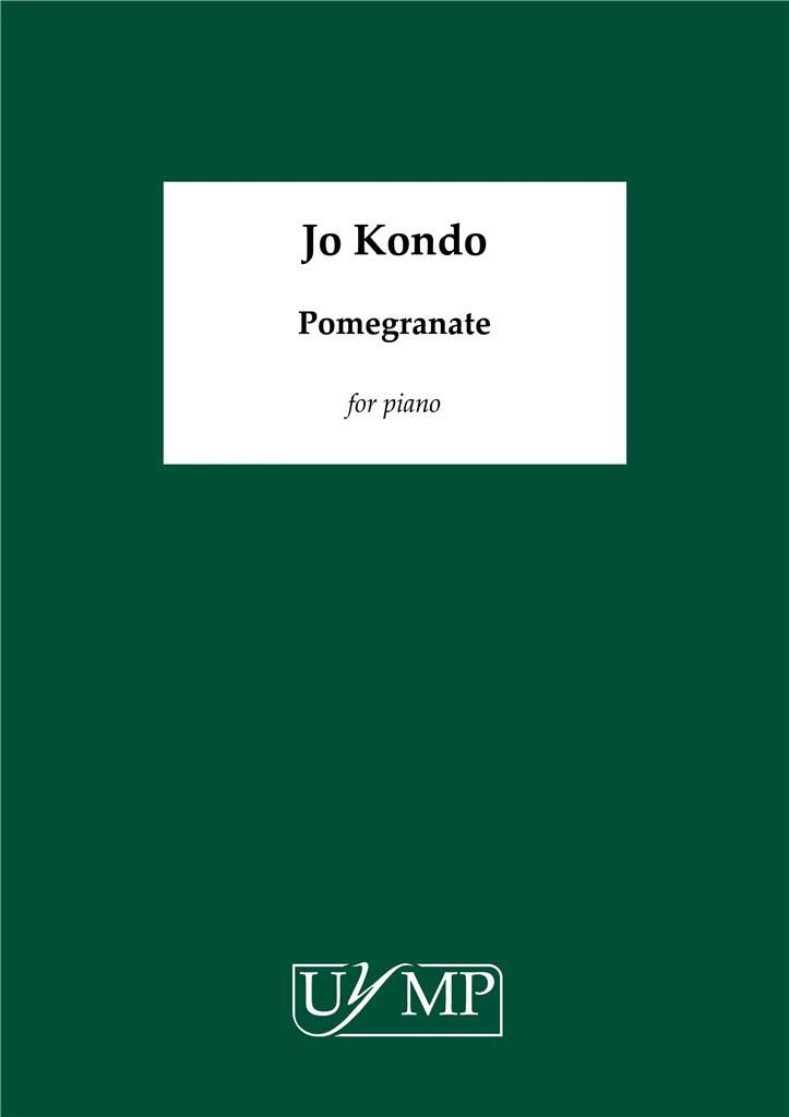 Jo Kondo: Pomegranate: Klavier Solo