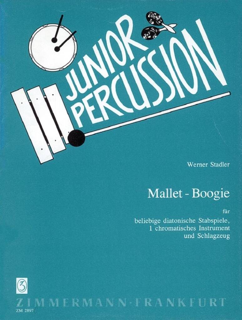 Werner Stadler: Mallet-Boogie: Percussion Ensemble