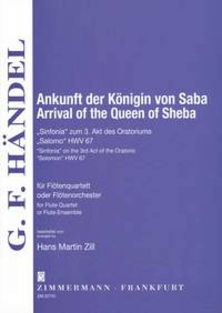 Georg Friedrich Händel: Arrival Of The Queen Of Sheba: (Arr. Hans Martin Zill): Flöte Ensemble