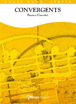 Franco Cesarini: Convergents: Brass Band