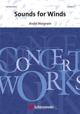 André Waignein: Sounds for Winds: Fanfarenorchester