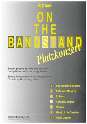 Rob Ares: On The Bandstand: Blasorchester