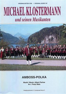 Albert Parlow: Amboss Polka: (Arr. Franz Watz): Blasorchester
