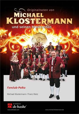Michael Klostermann: Fanclub Polka: Blasorchester