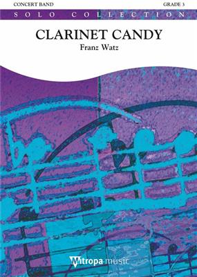 Franz Watz: Clarinet Candy: Blasorchester