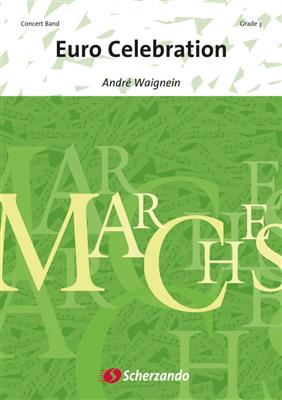 André Waignein: Euro Celebration: Blasorchester