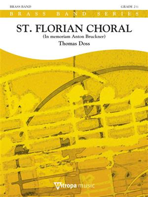 Thomas Doss: St. Florian Choral: Brass Band