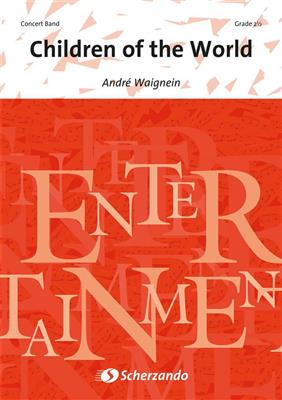 André Waignein: Children of the World: Blasorchester