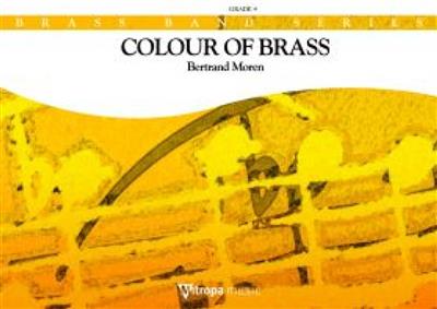 Bertrand Moren: Colour of Brass: Brass Band