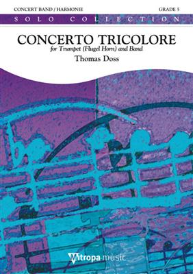 Thomas Doss: Concerto Tricolore: Blasorchester mit Solo