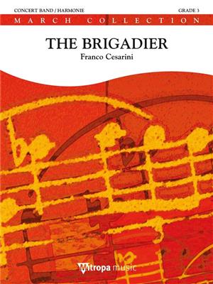 Franco Cesarini: The Brigadier: Blasorchester