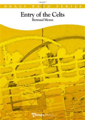 Bertrand Moren: Entry of the Celts: Brass Band