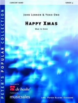 John Lennon: Happy Xmas: (Arr. Peter Kleine Schaars): Blasorchester