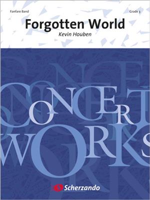 Kevin Houben: Forgotten World: Fanfarenorchester