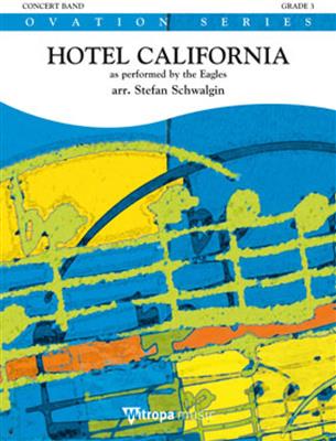 Don Henley: Hotel California: (Arr. Stefan Schwalgin): Blasorchester
