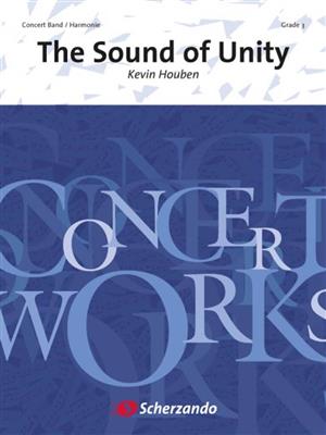 Kevin Houben: The Sound of Unity: Blasorchester