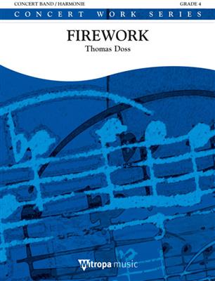 Thomas Doss: Firework: Blasorchester