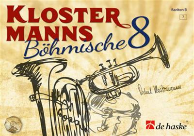 Michael Klostermann: Klostermanns Böhmische 8 - Bb Baritone TC: (Arr. Michael Klostermann): Blasorchester
